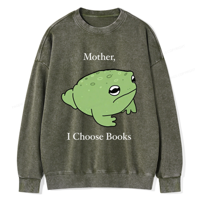 Pagewings Mother I Choose Books Unisex Washed Sweatshirt