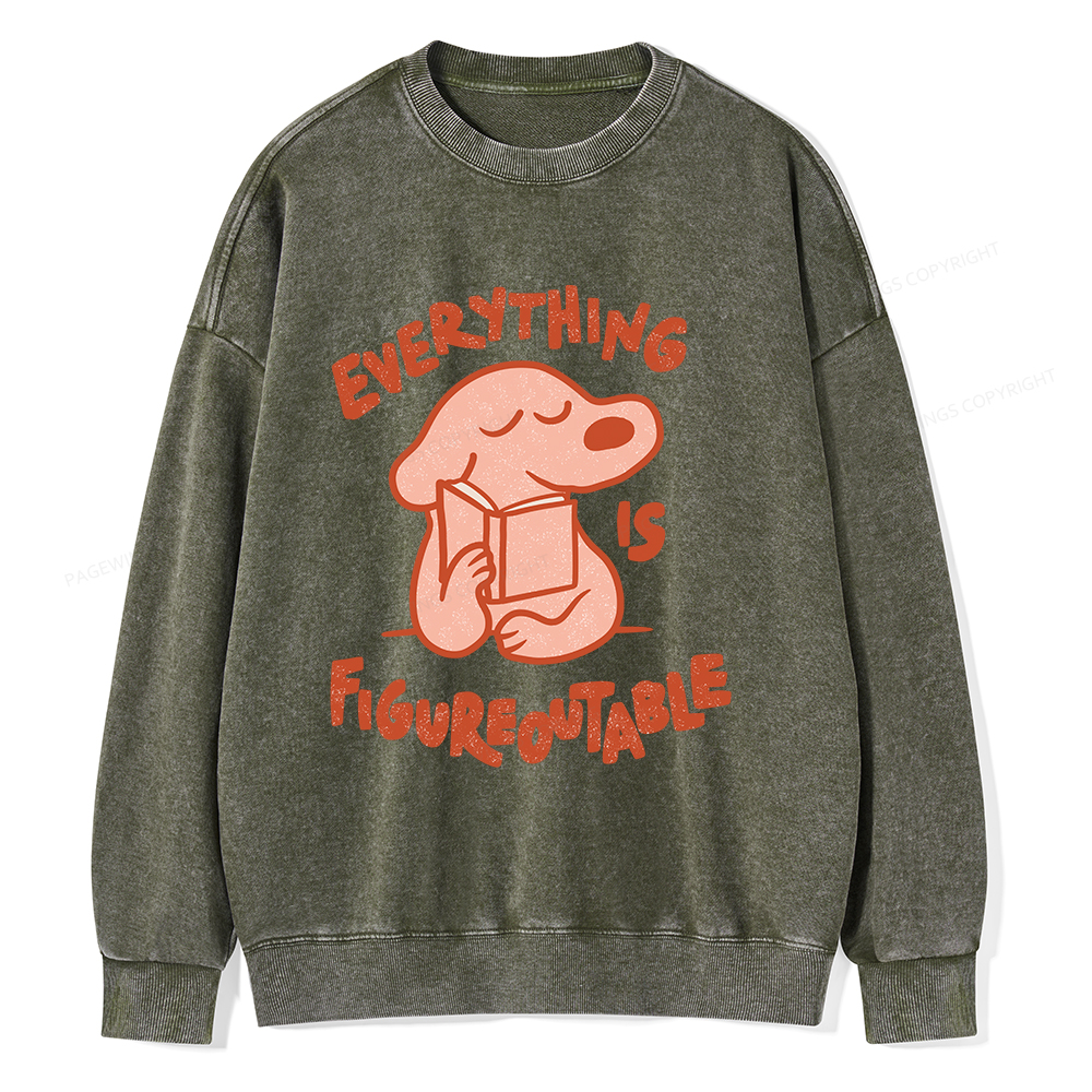Pagewings Everything Is Figureoutable Unisex Washed Sweatshirt