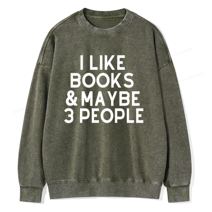 Pagewings I Like Books And 3 People Unisex Washed Sweatshirt