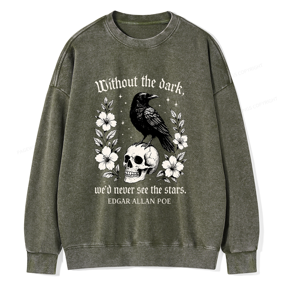 Pagewings Without The Dark Unisex Washed Sweatshirt