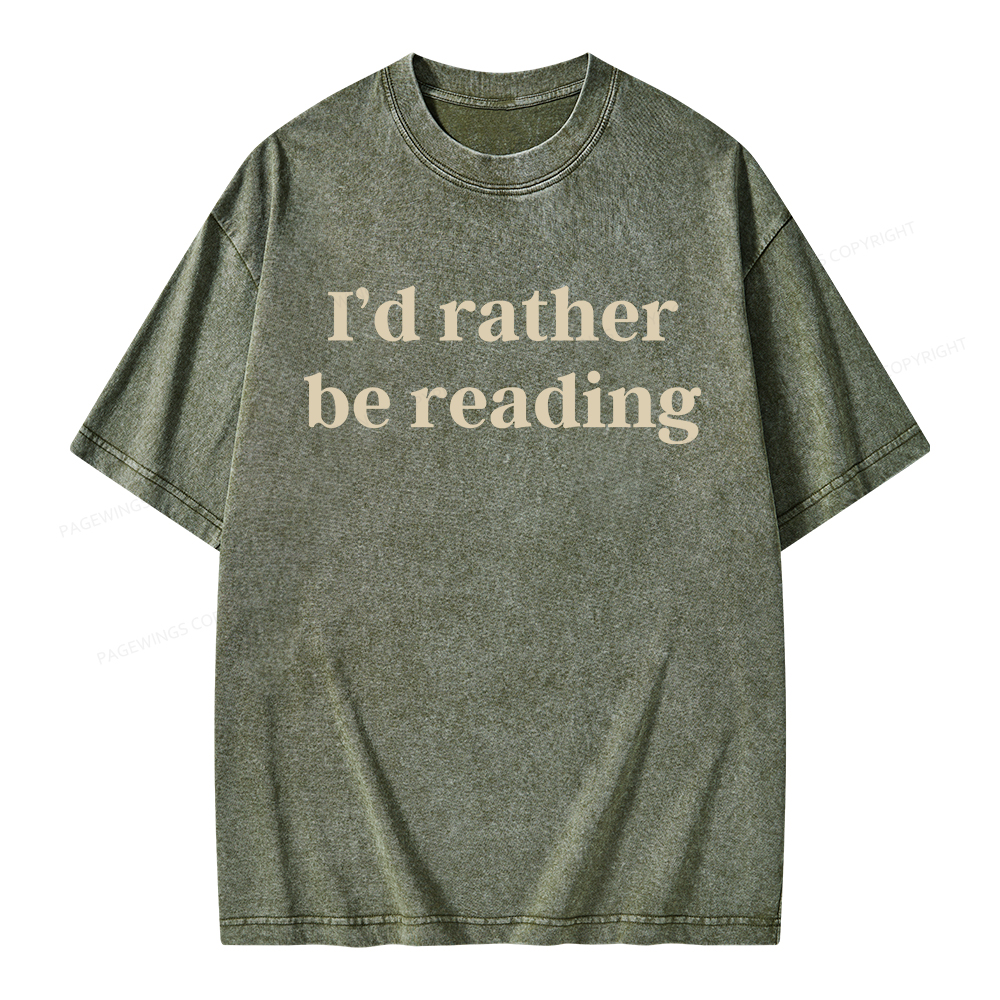 Pagewings I'd Rather Be Reading Unisex Washed T-shirt