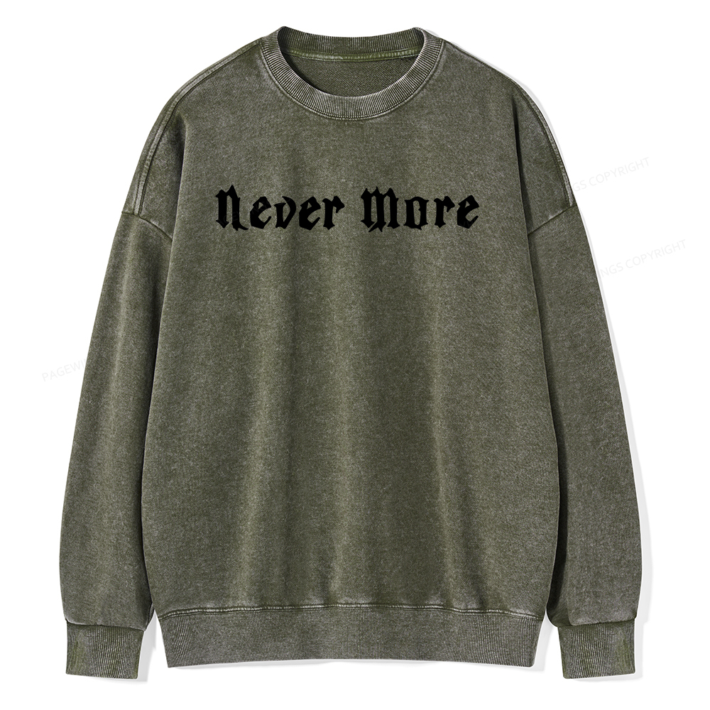 Pagewings Never More Unisex Washed Sweatshirt