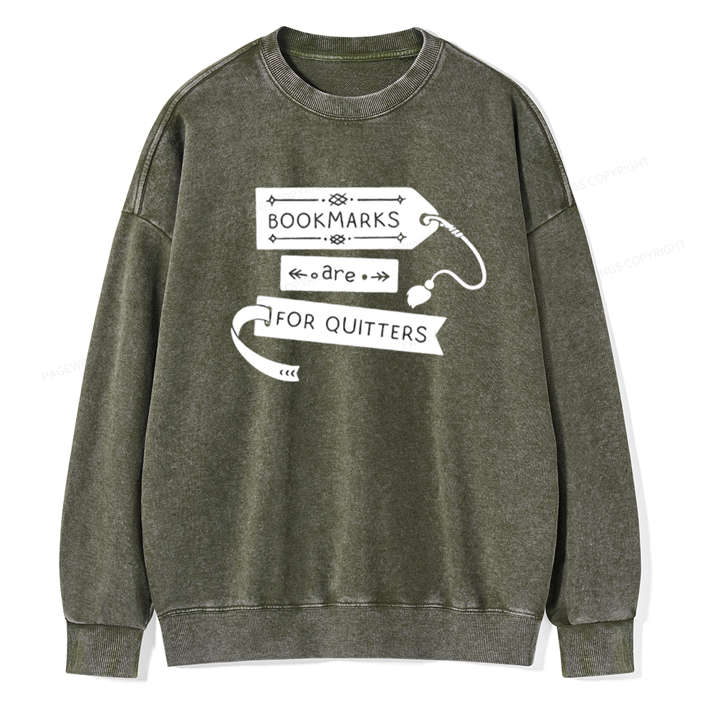 Pagewings Bookmarks Are For Quitters Unisex Tee Unisex Washed Sweatshirt