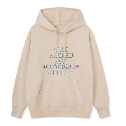 Pagewings I've Hacked My Governor Module Unisex Classic Hoodie