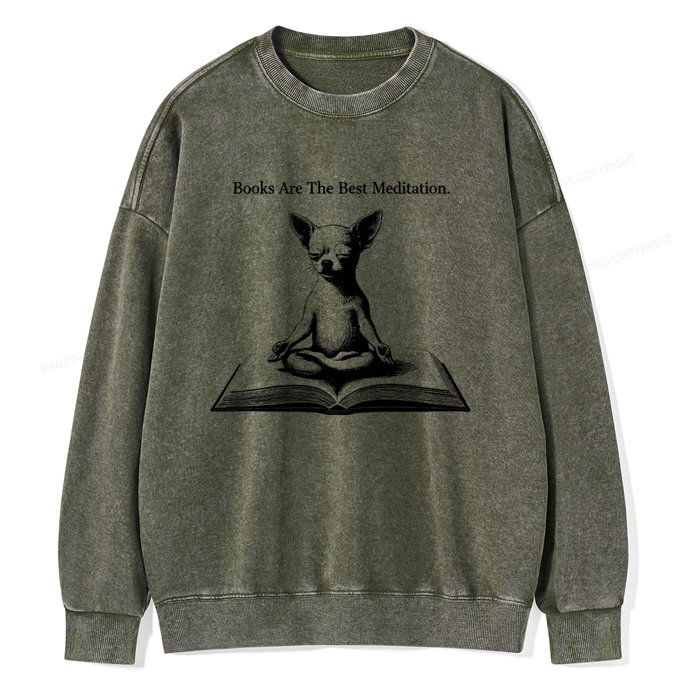 Pagewings Books Are The Best Meditation Unisex Washed Sweatshirt