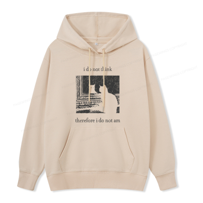 Pagewings I Do Not Think Therefore I Do Not Am Unisex Classic Hoodie