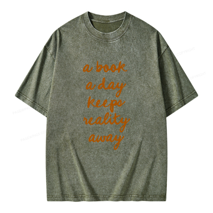 Pagewings A Book A Day Keeps Reality Away Unisex Washed T-shirt