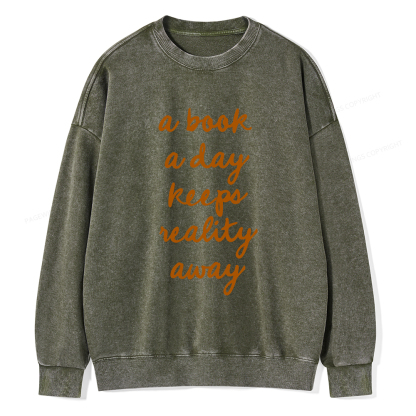 Pagewings A Book A Day Keeps Reality Away Unisex Washed Sweatshirt