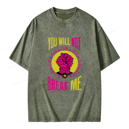 Pagewings You Will Not Break Me Unisex Washed T-shirt