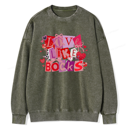 Pagewings Love Like Books Unisex Washed Sweatshirt