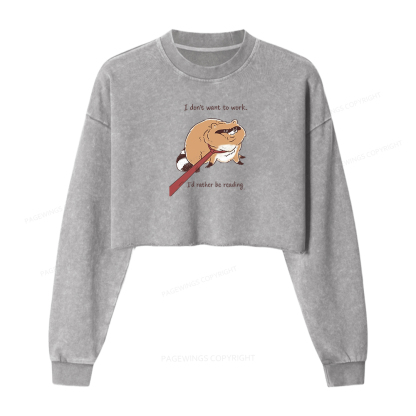 Pagewings I Don't Want To Work I'd Rather Be Reading Women Washed Crop Sweatshirt
