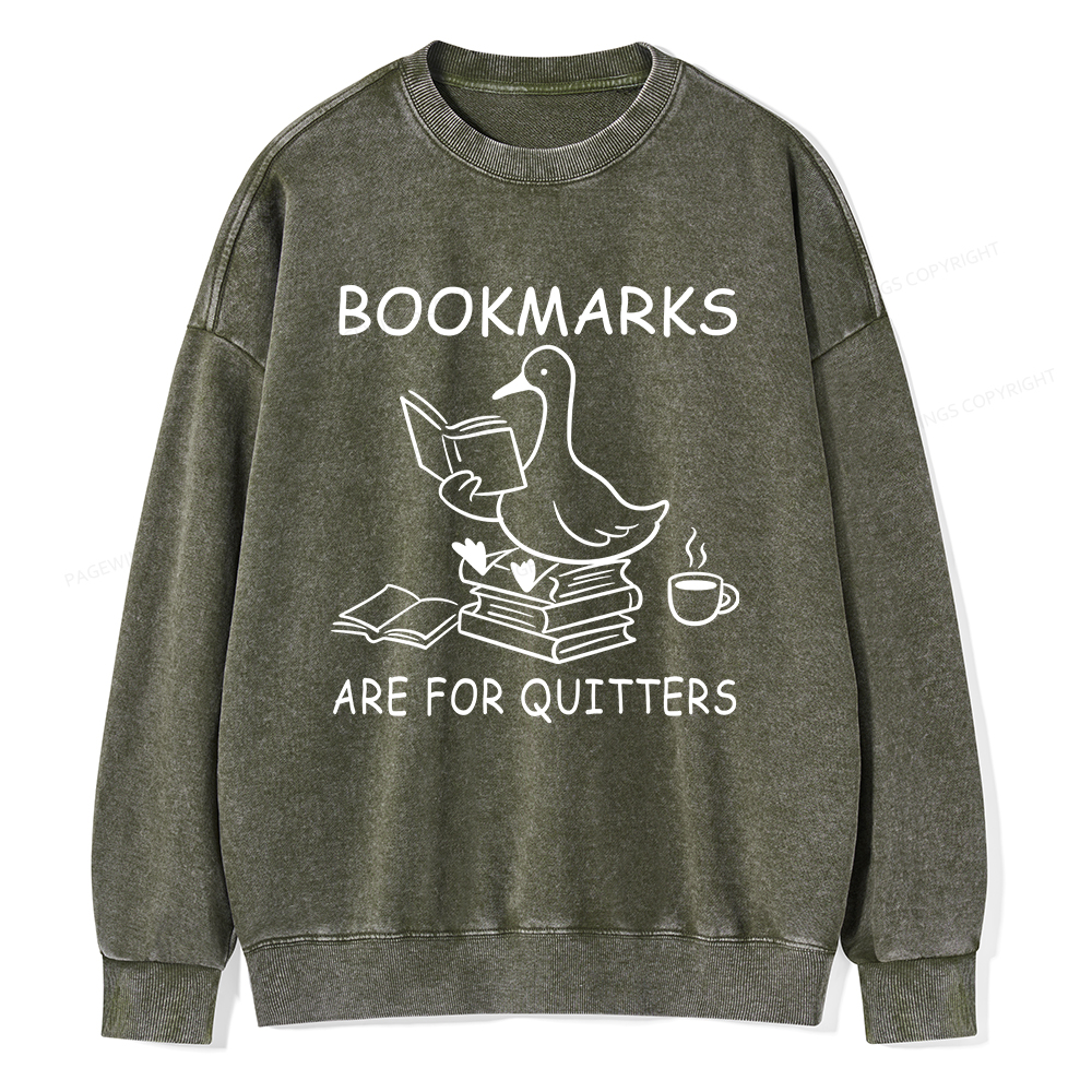Pagewings Bookmarks Are For Quitters Unisex Washed Sweatshirt