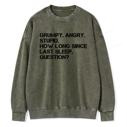 Pagewings Grumpy Rocky Quote Unisex Washed Sweatshirt