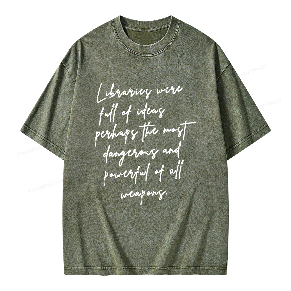 Pagewings Libraries Were Full Of Ideas Unisex Washed T-shirt