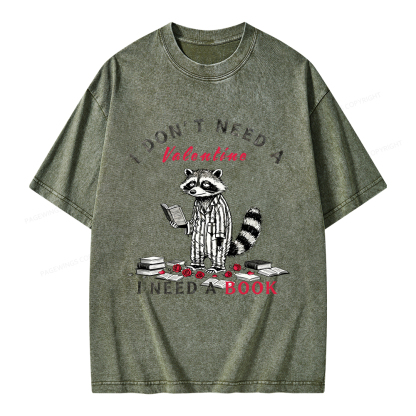 Pagewings I Don't Need A Valentine I Need a Book Unisex Washed T-shirt