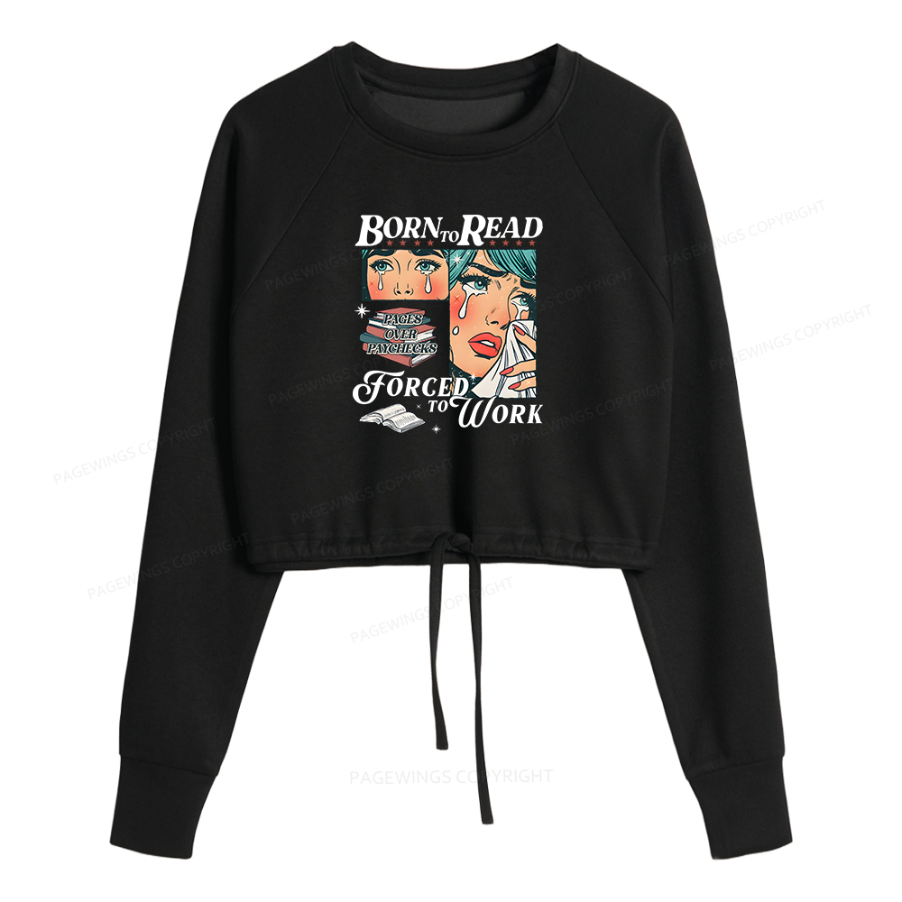 Pagewings Born To Read Bookish Women Cropped Sweatshirt 