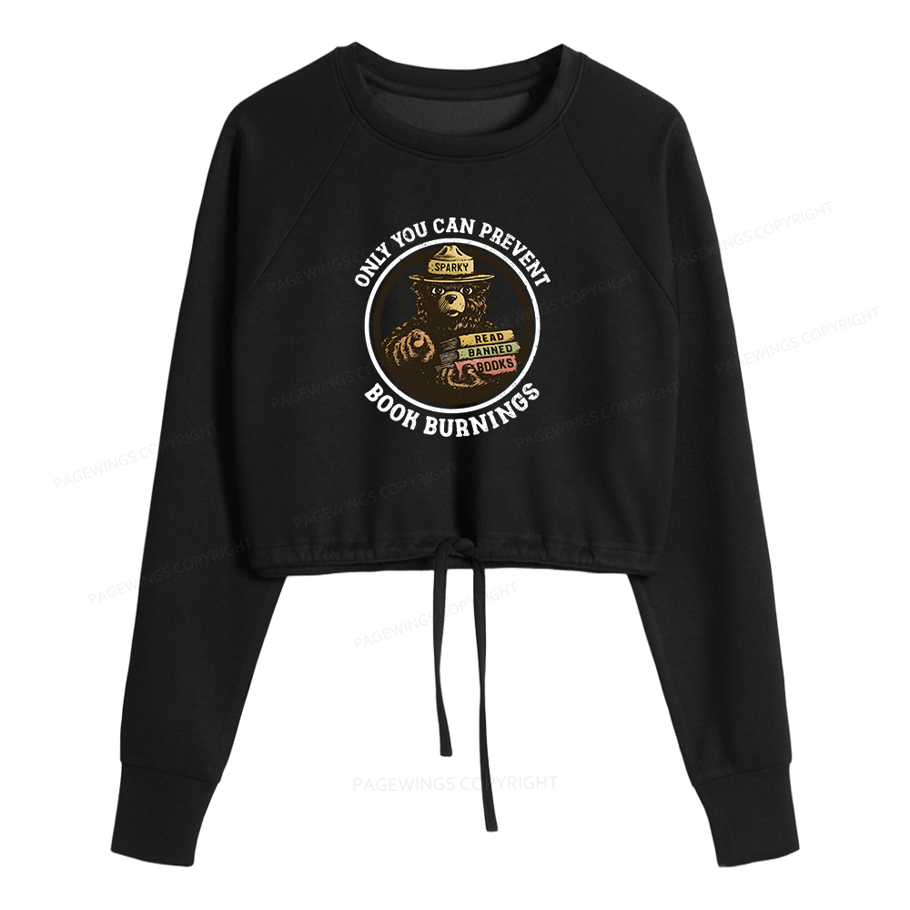 Pagewings Only You Can Prevent Book Burnings Women Cropped Sweatshirt 