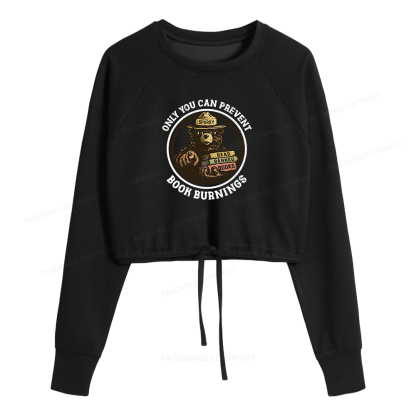 Pagewings Only You Can Prevent Book Burnings Women Cropped Sweatshirt 
