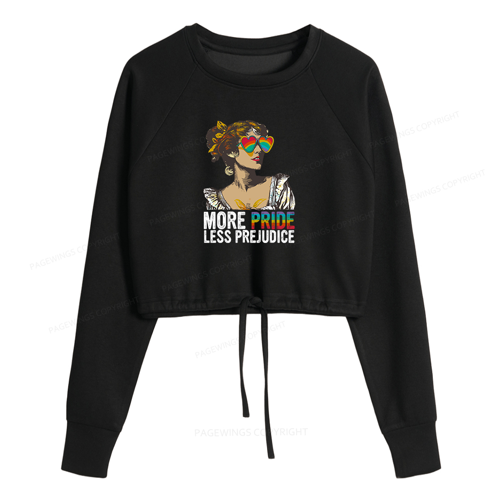 Pagewings More Pride Less Prejudice Women Cropped Sweatshirt 