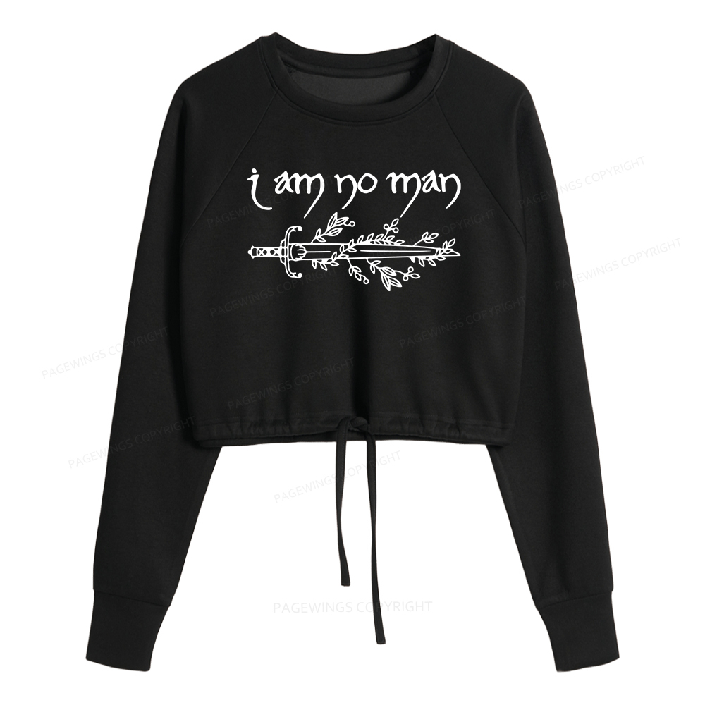 Pagewings I Am No Man Women Cropped Sweatshirt