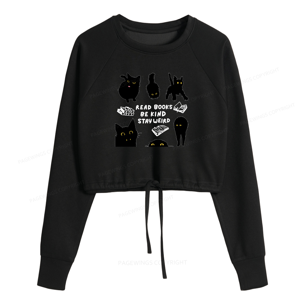 Pagewings Read Books Be Kind Stay Weird Women Cropped Sweatshirt 
