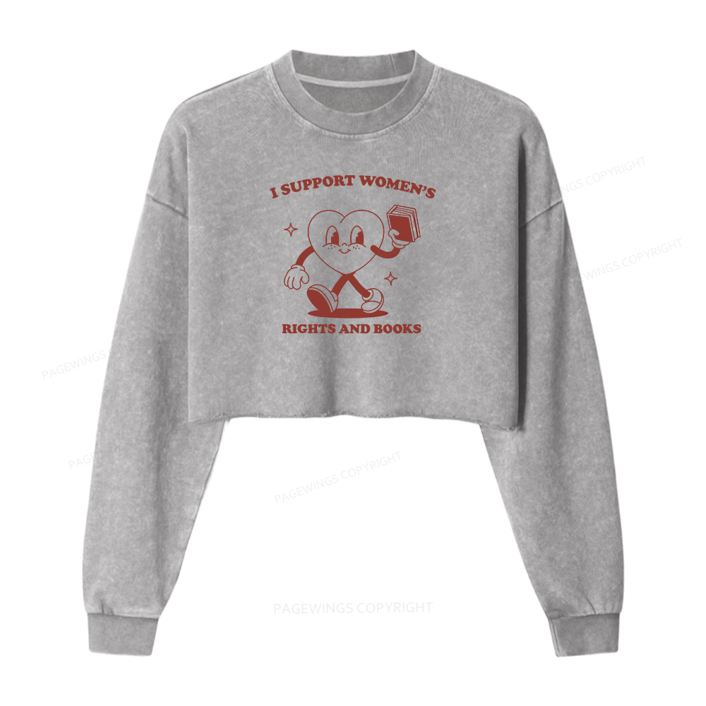 Pagewings I Support Women's Rights And Books Washed Crop Sweatshirt