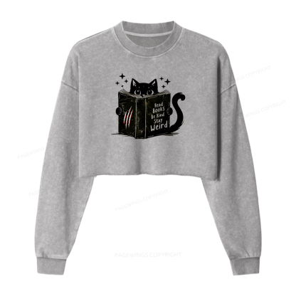 Pagewings Read Books Be Kind Stay Weird Washed Crop Sweatshirt