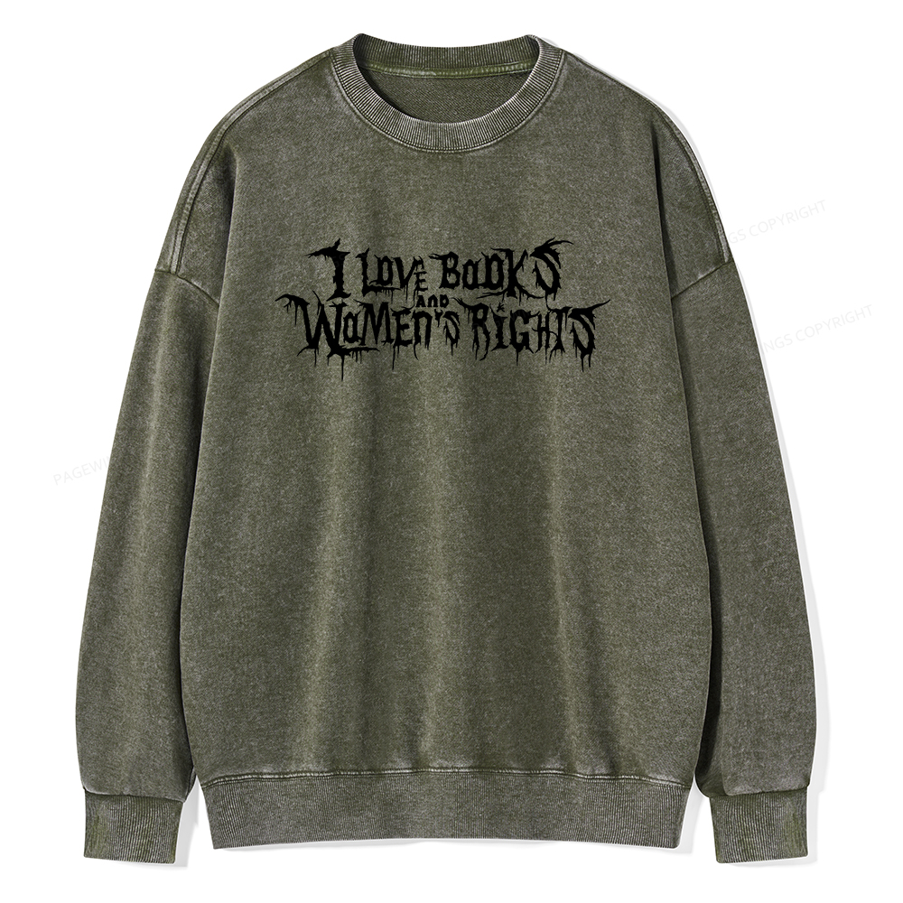 Pagewings I Love Books And Women's Rights Unisex Washed Sweatshirt