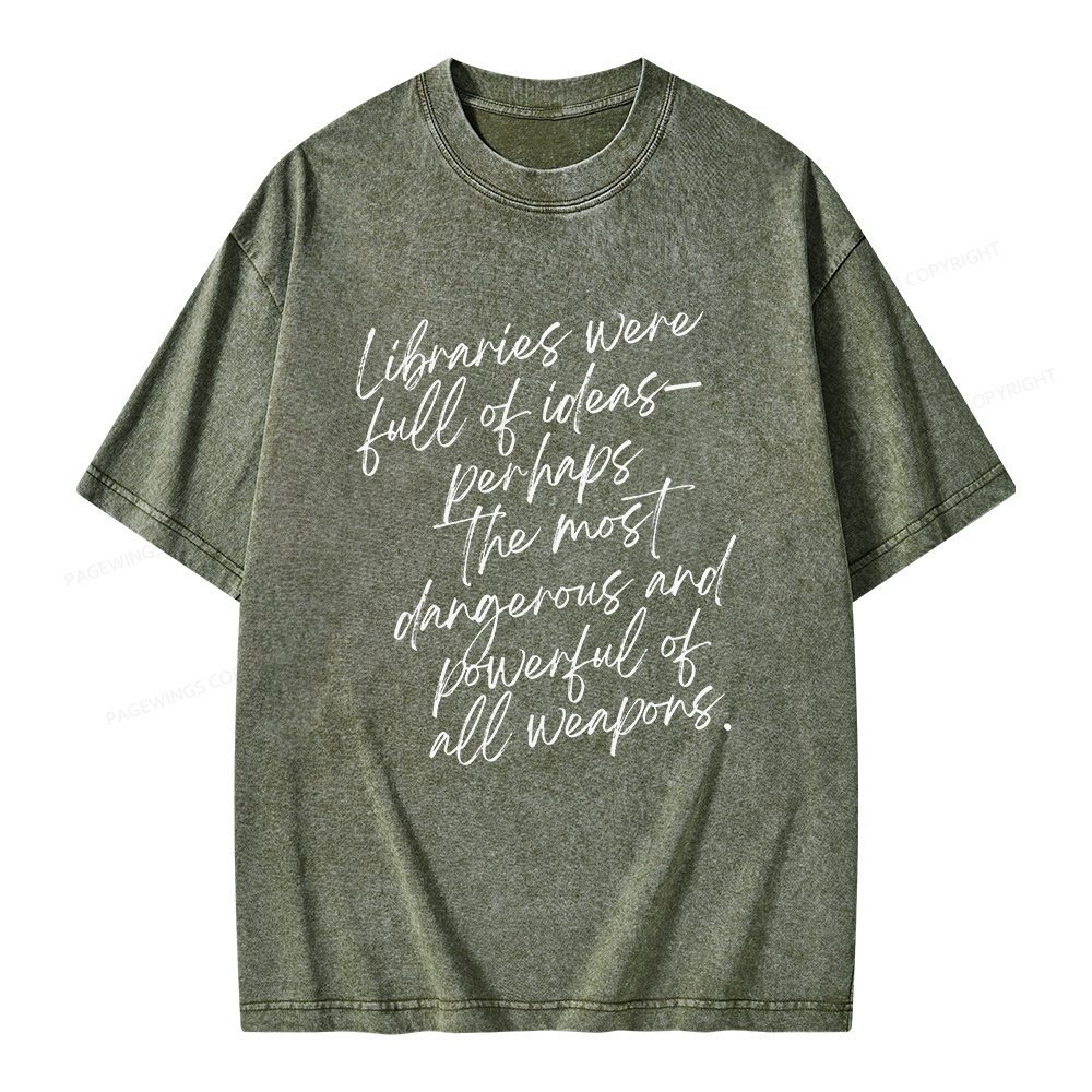 Pagewings Libraries Were Full Of Ideas Unisex Washed T-shirt