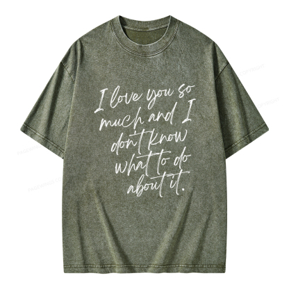 Pagewings I Love You So Much Unisex Washed T-shirt