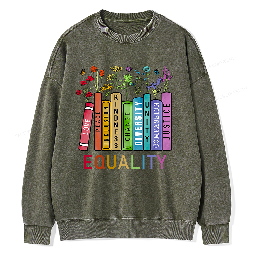Pagewings Equal Rights Shirt Unisex Washed Sweatshirt