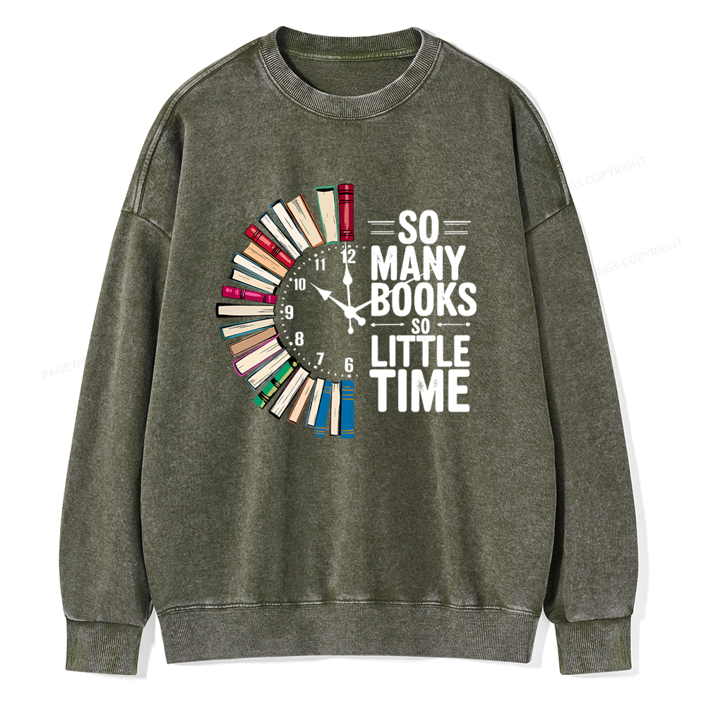 Pagewings So Many Books So Little Time Unisex Washed Sweatshirt
