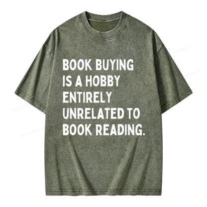 Pagewings Book Buying Is A Hobby Unisex Washed T-shirt