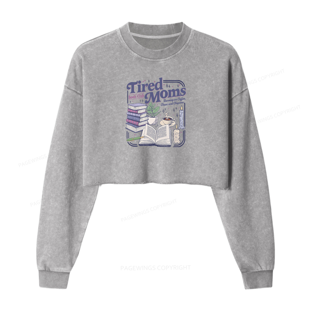 Pagewings Tired Moms Book Club Washed Crop Sweatshirt