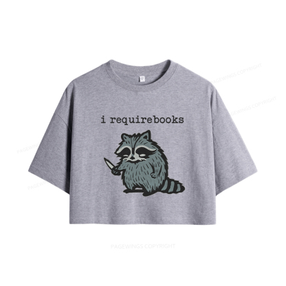 Pagewings I Require Books Women Crop Tops