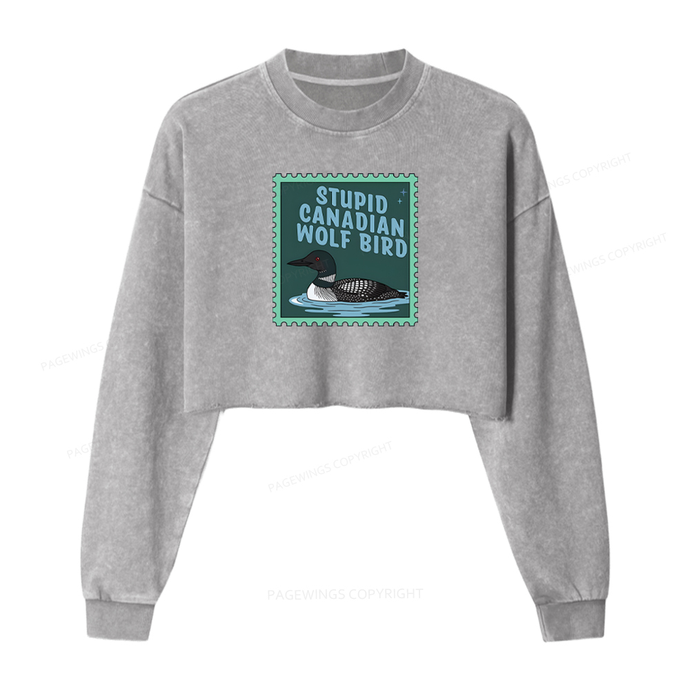 Pagewings Stupid Canadian Wolf Bird Washed Crop Sweatshirt