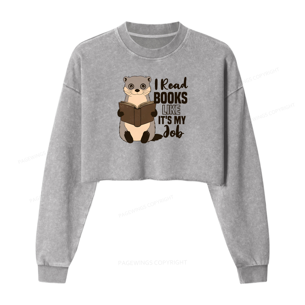 Pagewings I Read Books Like It's My Job Washed Crop Sweatshirt