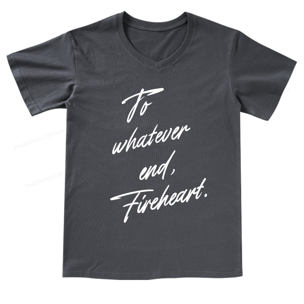 Pagewings To Whatever End Fireheart V-neck T-shirt