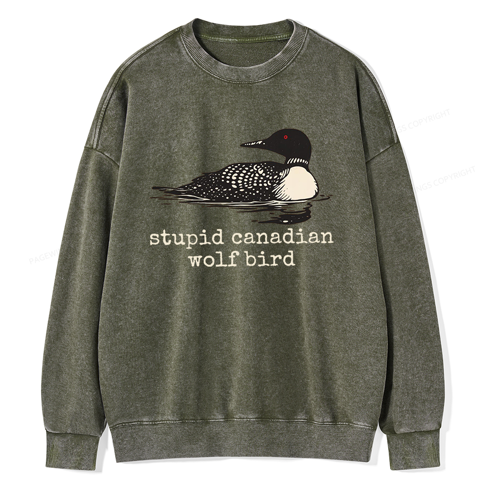 Pagewings Stupid Canadian Wolf Bird Unisex Washed Sweatshirt