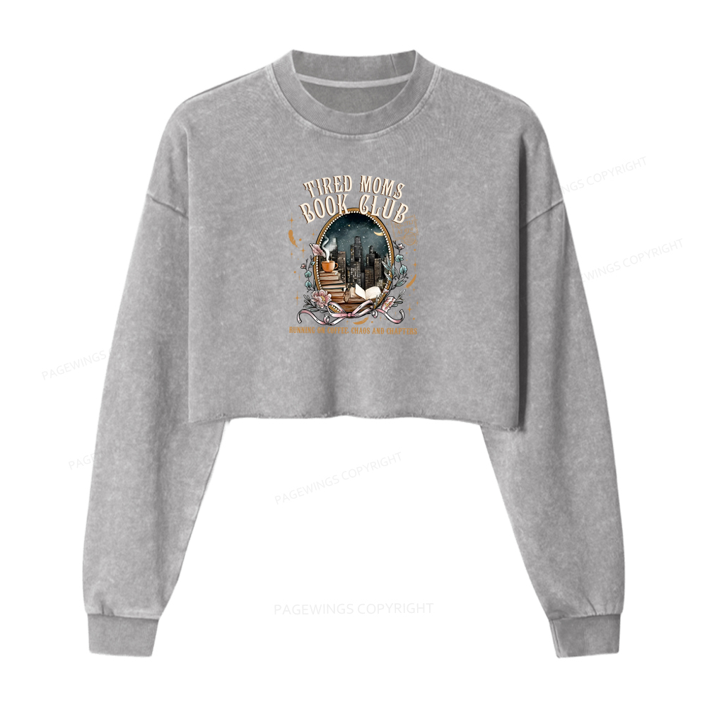 Pagewings Tired Moms Book Club Washed Crop Sweatshirt