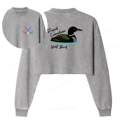 Pagewings Stupid Canadian Wolf Bird Washed Crop Sweatshirt