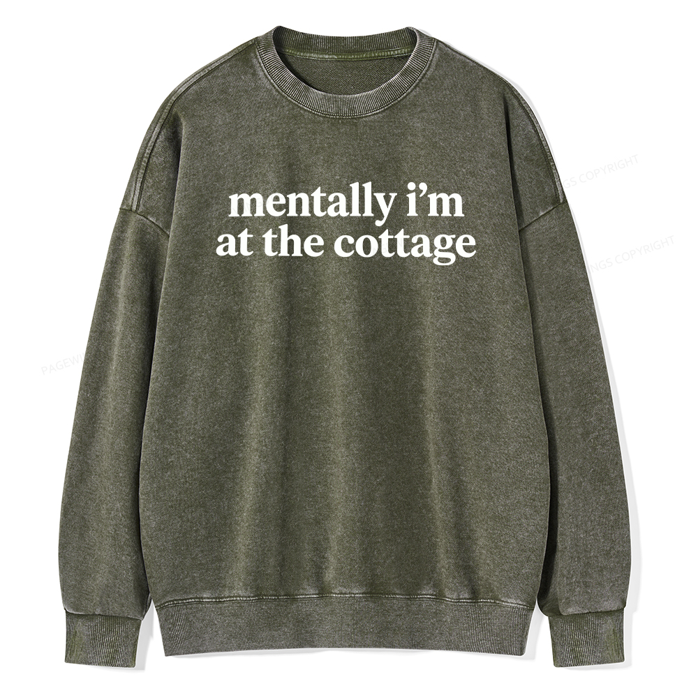 Pagewings Mentally I'm At The Cottage Unisex Washed Sweatshirt