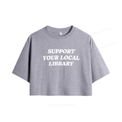 Pagewings Support Your Local Library Women Crop Tops