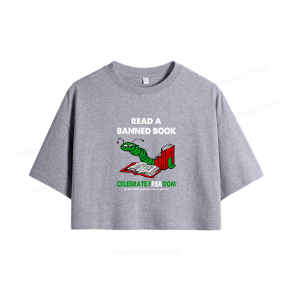 Pagewings Read A Banned Book Women Crop Tops