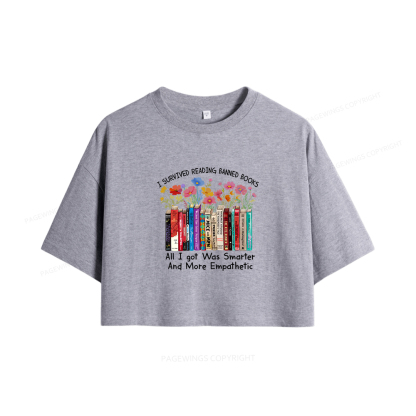 Pagewings Survived Banned Books Got Smarter Women Crop Tops