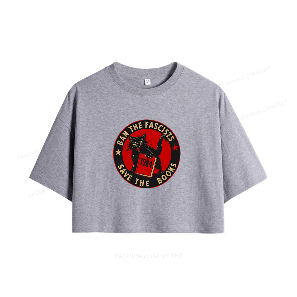 Pagewings Ban The Fascists Save The Books Women Crop Tops
