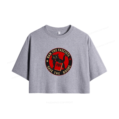 Pagewings Ban The Fascists Save The Books Women Crop Tops