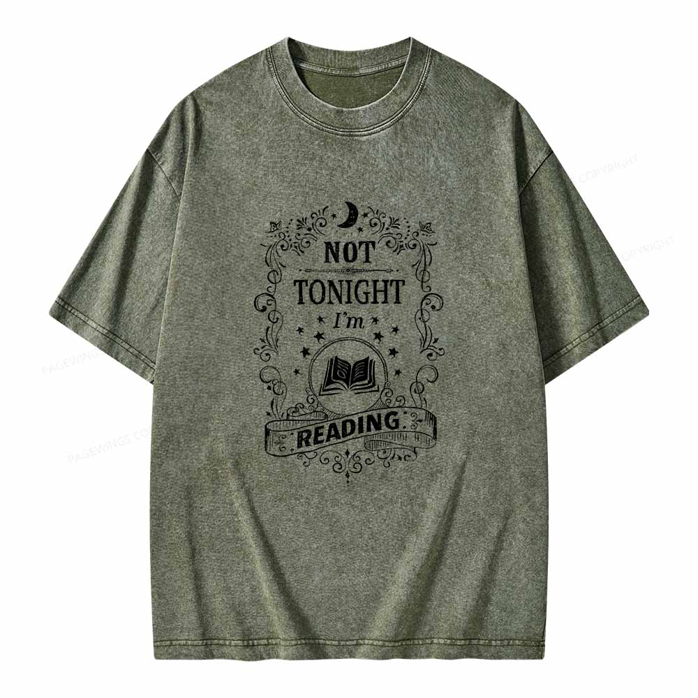 Pagewings Not Tonight Reading Unisex Washed T-shirt