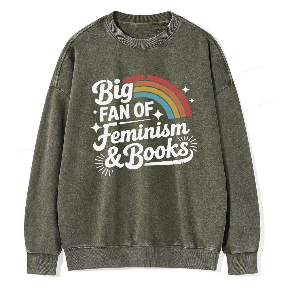 Pagewings Big Fan Of Feminism & Books Unisex Washed Sweatshirt