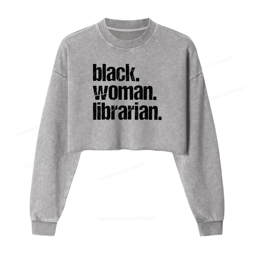 Pagewings Black Woman Librarian Washed Crop Sweatshirt